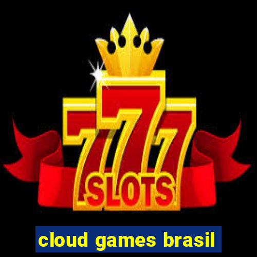 cloud games brasil